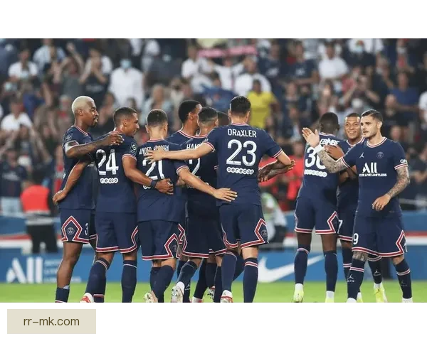 巴黎圣日耳曼国内称王法甲法国杯双冠加冕开启王朝新篇章再写荣耀历史